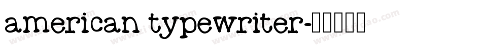 american typewriter字体转换
